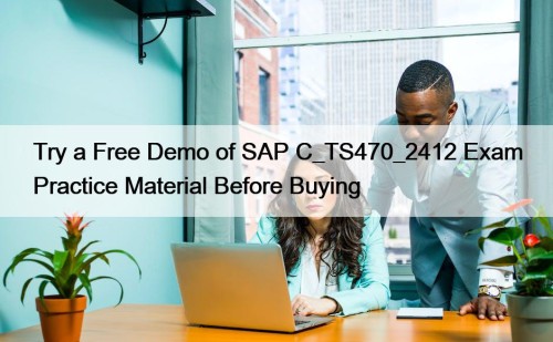Try a Free Demo of SAP C_TS470_2412 Exam ...